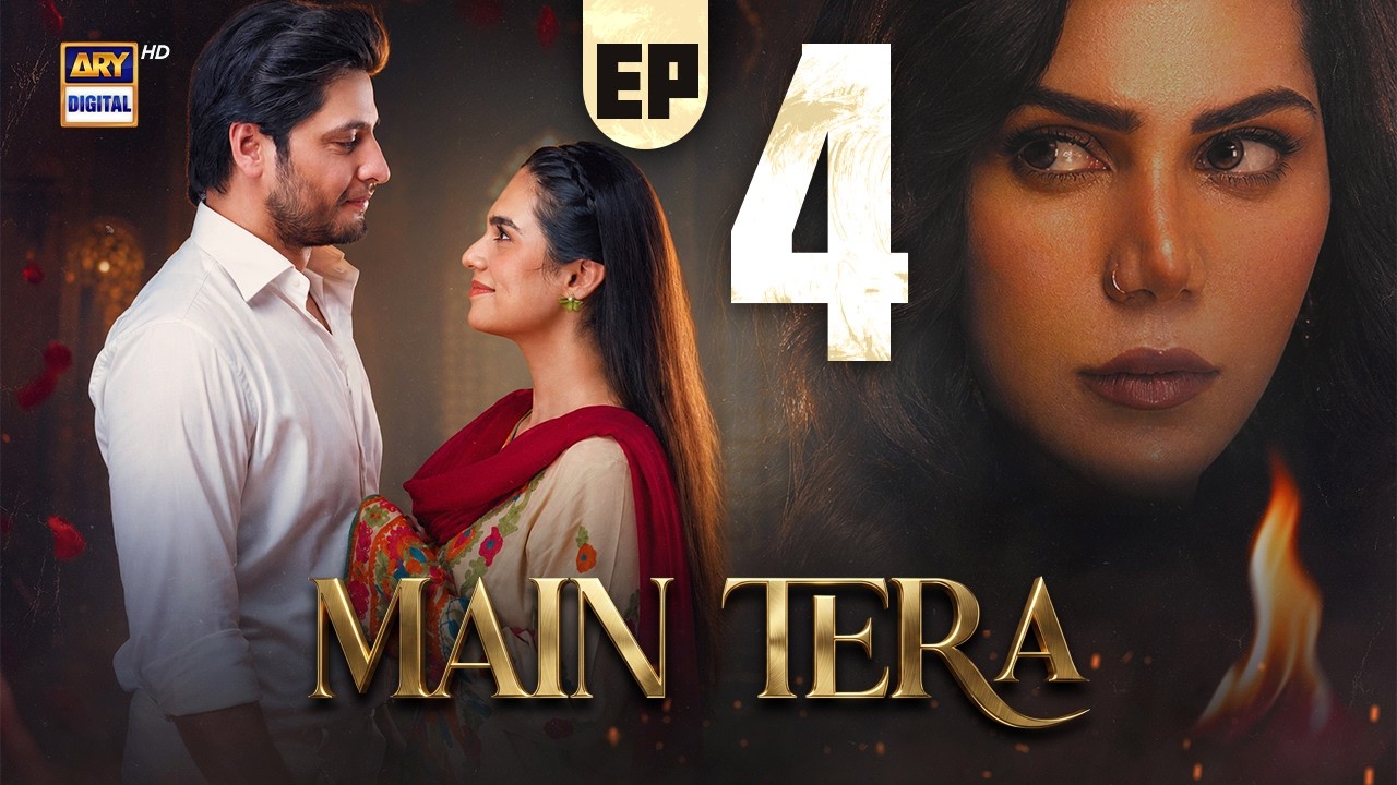 Main Tera Episode 4 | 27 July 2026 | Yusra Irfan | Arez Ahmed | Ghana Ali | ENG SUB | ARY Digital