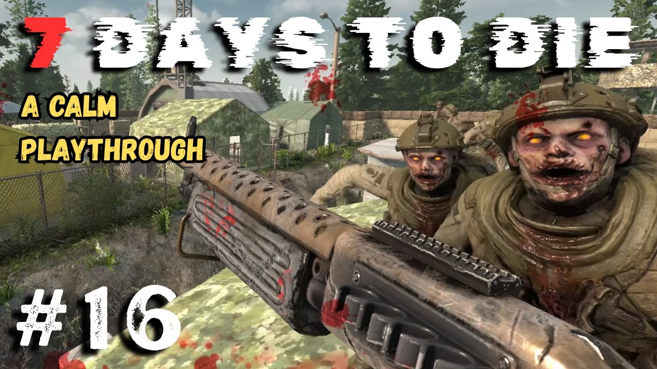 7 Days to Die: A Calm Playthrough: Ep 16 - Beaten Up