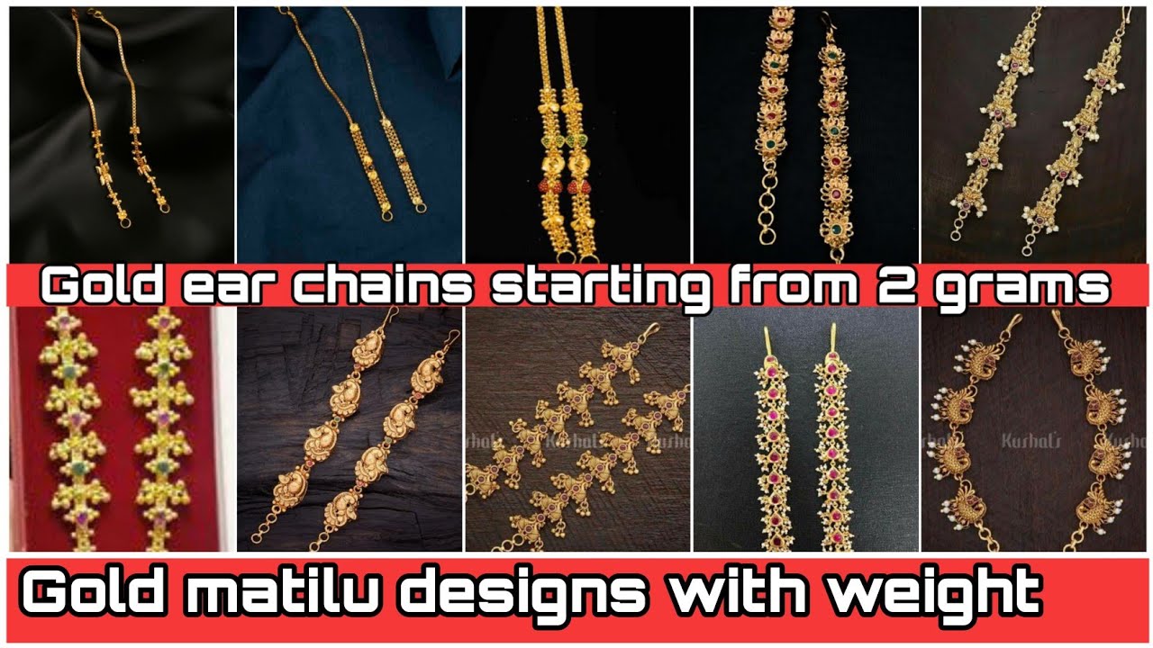 Trending Gold ear chain designs with weight/Gold maatilu designs with weight starting from 2 grams