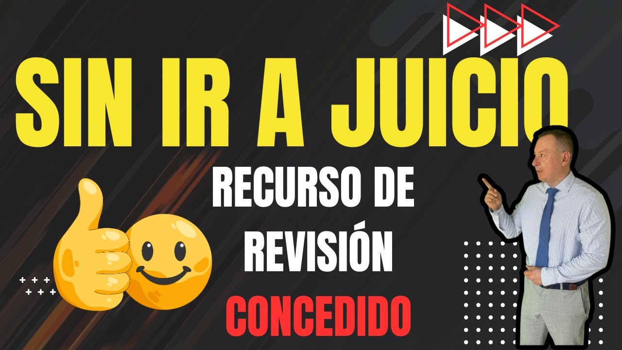 Así ganamos un Recurso de Revisión que normalmente se pierde