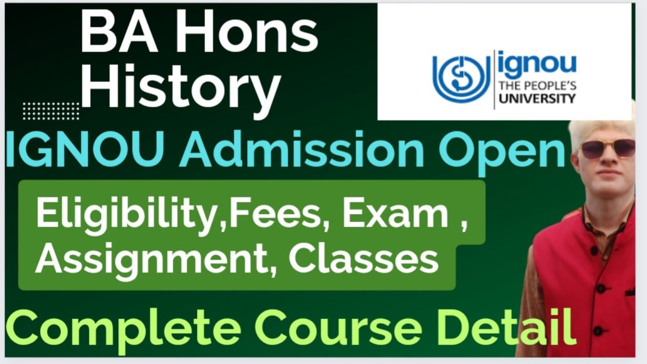 IGNOU BA Hons History Admission Open| IGNOU BA hons History Course Details| IGNOU info