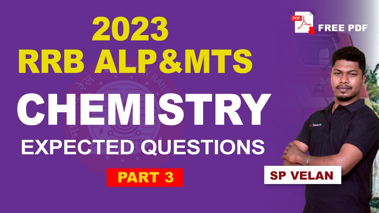 Chemistry Expected Questions - General Science by SP Velan | RRB ALP & MTS | Veranda Race, Part 3