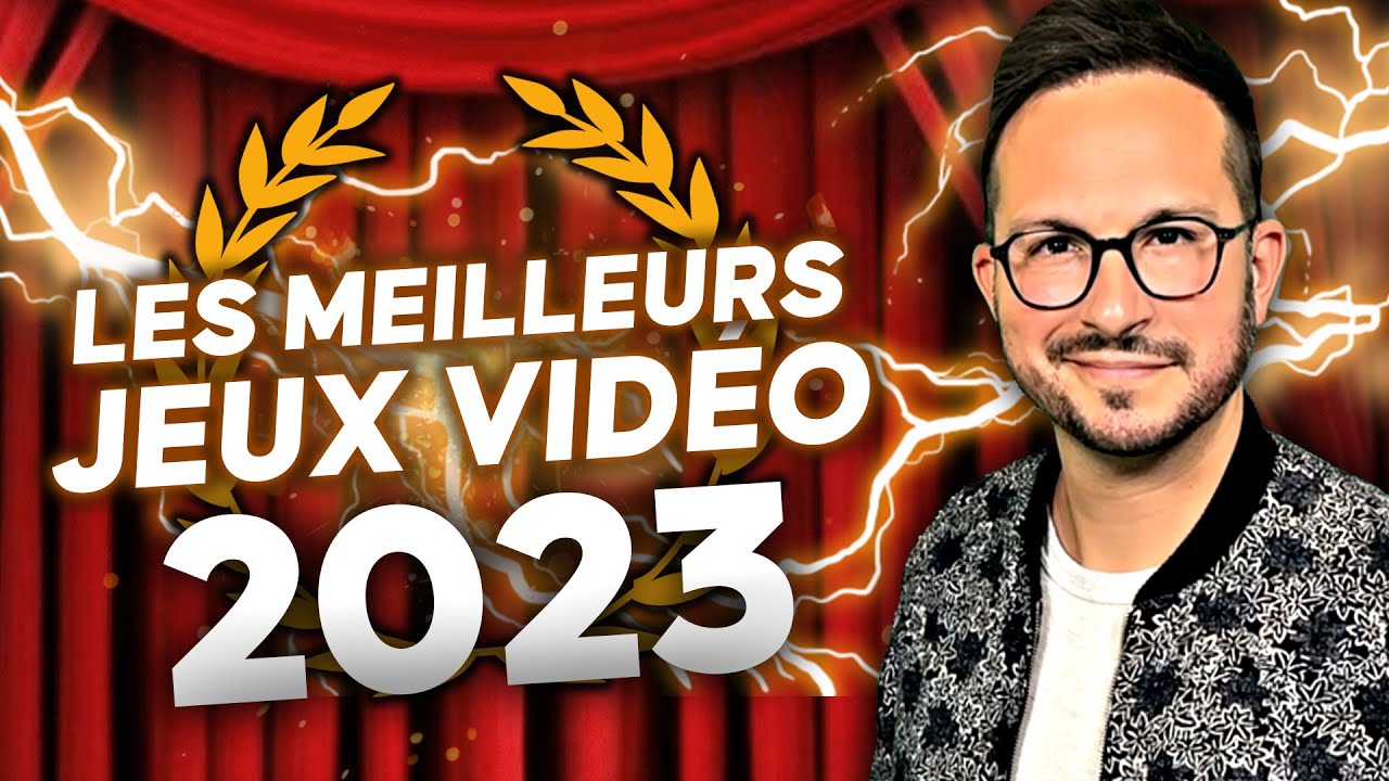 LES MEILLEURS JEUX VID&Eacute;O 2023 🏆
