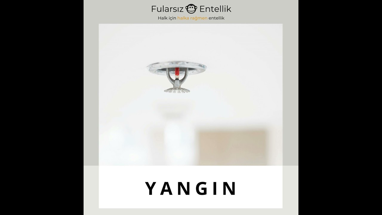 Yangın ve Yasaklar