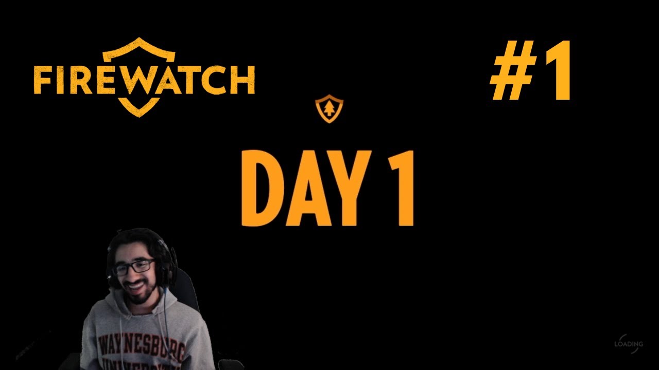 Firewatch - Blind Playthrough - Intro & Day 1 On The Watch