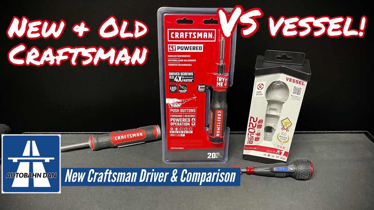 New Craftsman 4v Screwdriver vs Old vs Vessel 220usb