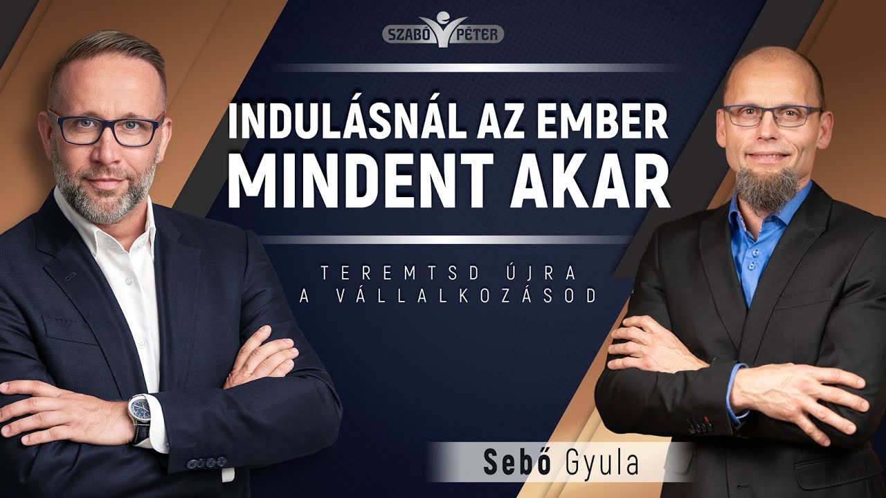 Indulásnál az ember mindent akar - Sebő Gyula és Szabó Péter beszélgetése