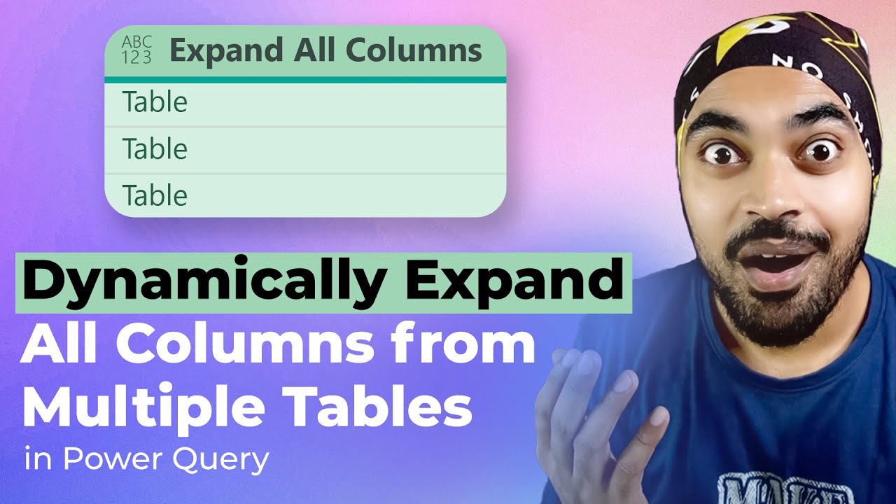Dynamically Expand All Columns from Multiple Tables in Power Query