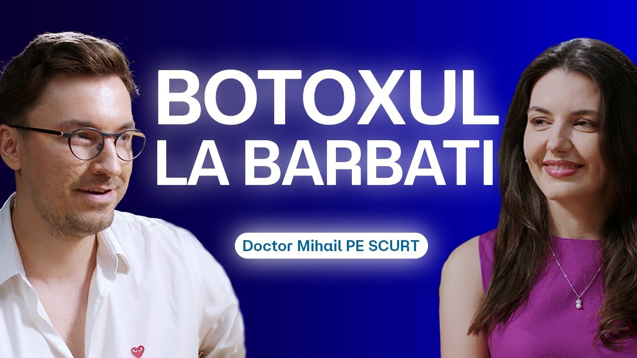 Pot BARBATII face BOTOX? cu Dr. Iulia Rosu
