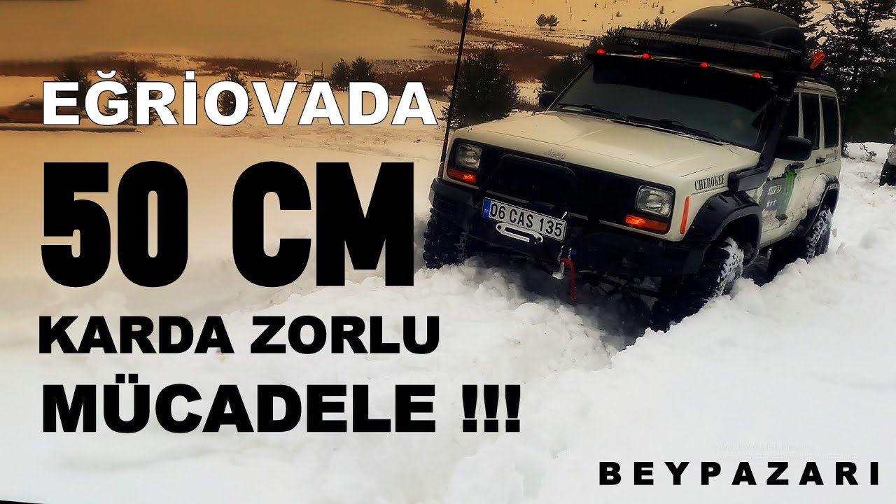 EĞRİOVADA 50CM KARDA ZORLU MÜCEDELE💥 CHEROKEE 4.0- 5.2-5.9 💥 L200 OPEL FRONTERA💥GALLOPER 2.5💥HİLUX👊