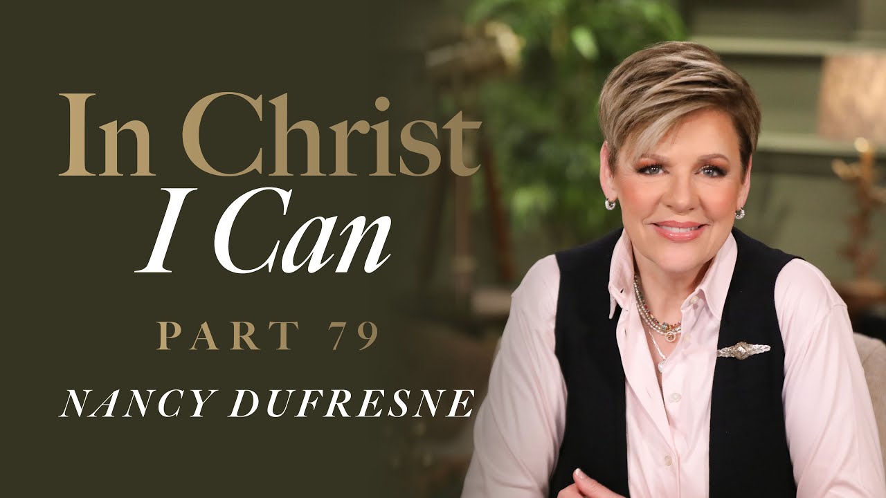 839 | In Christ I Can, Part 79