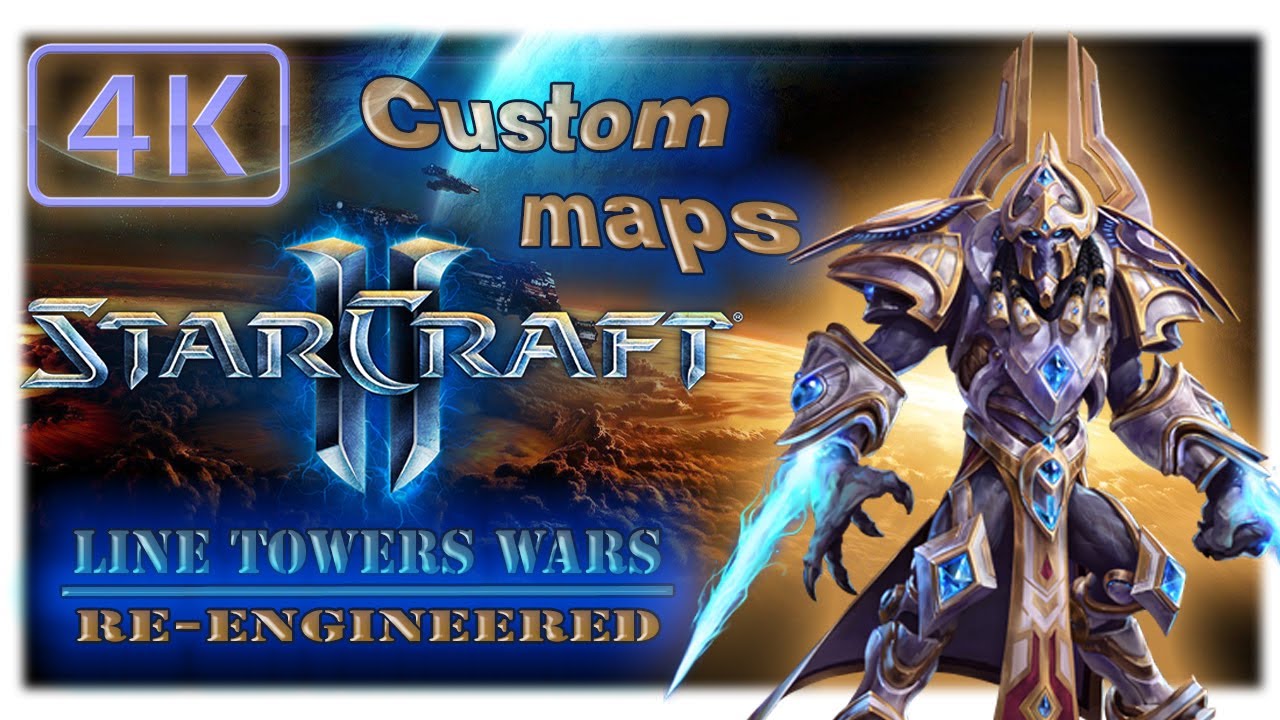 Starcraft 2 Custom + #4  - Line Tower Wars Re-Engineered 10 Hours | 4K UWD