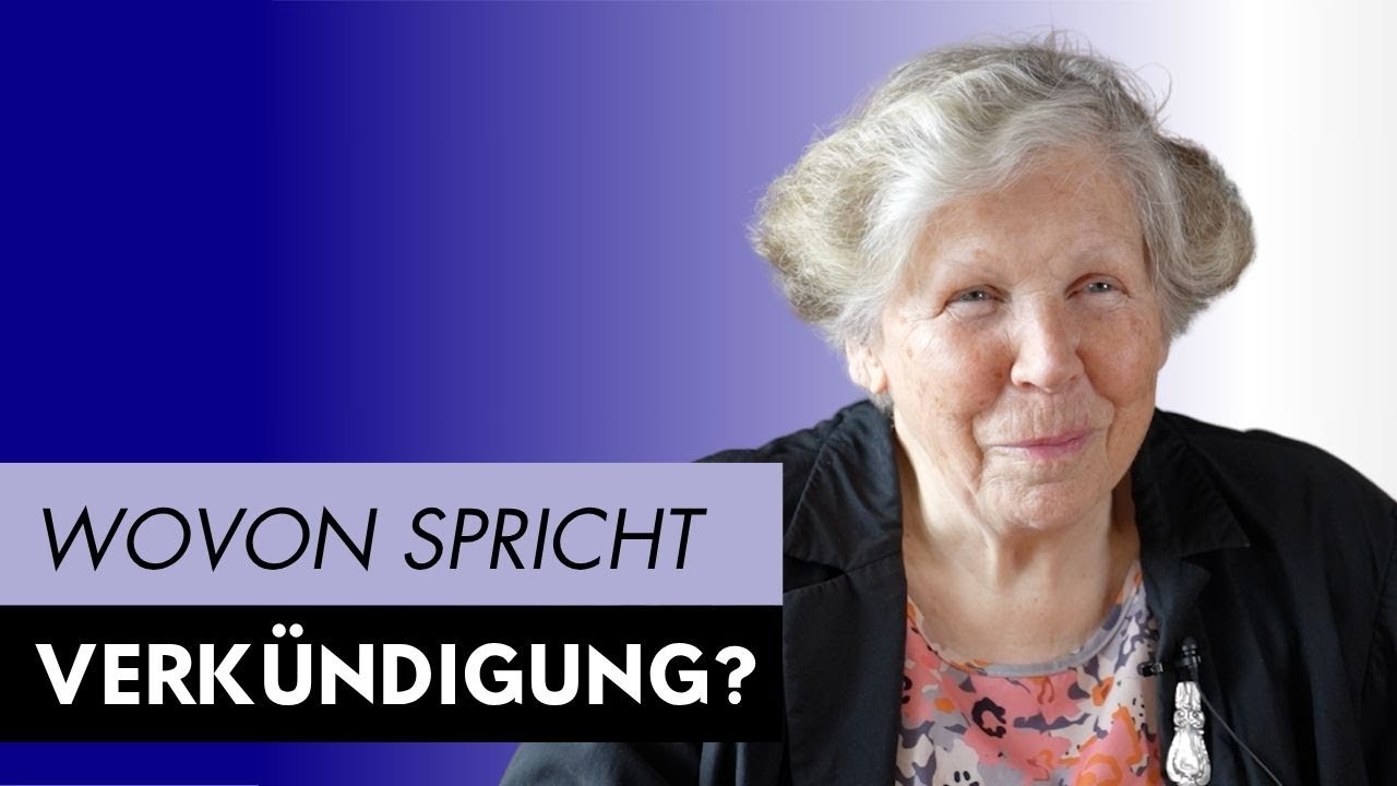 Wovon soll Verkündigung sprechen?