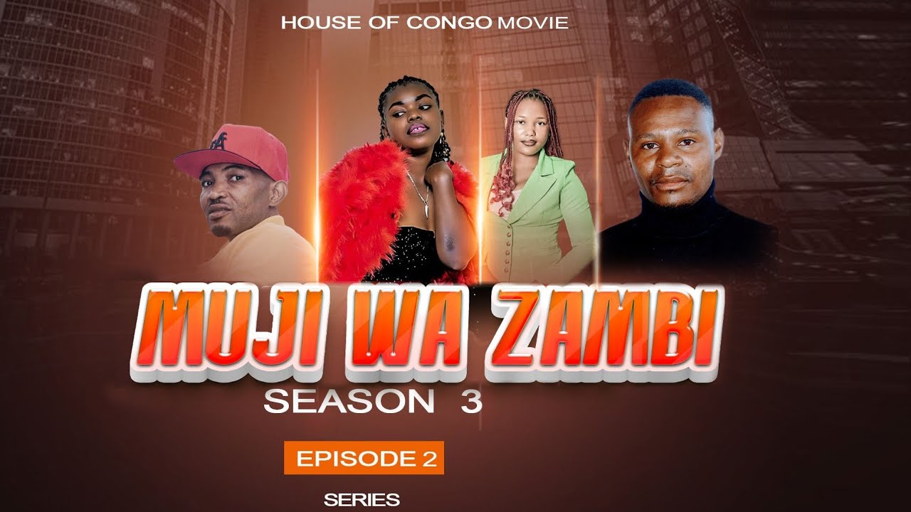 MUJI WA ZAMBI SEASON 3 #EP 2 