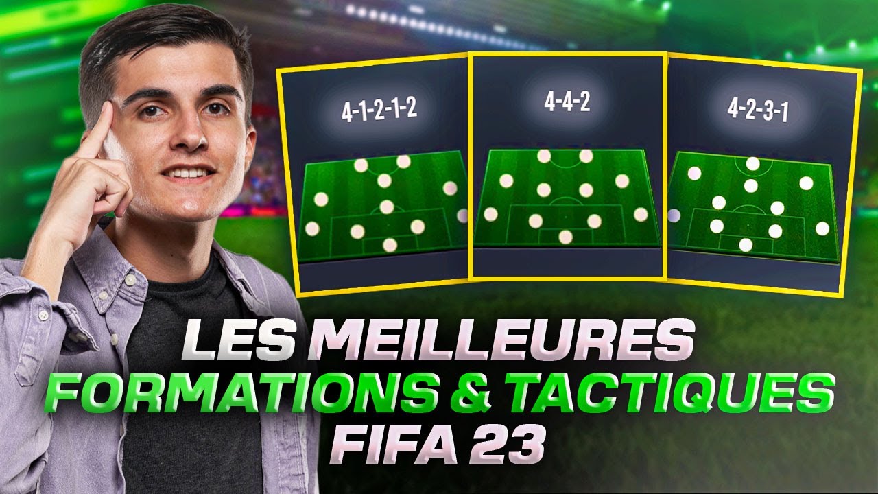 LES MEILLEURES FORMATIONS & TACTIQUES SUR FIFA 23 !