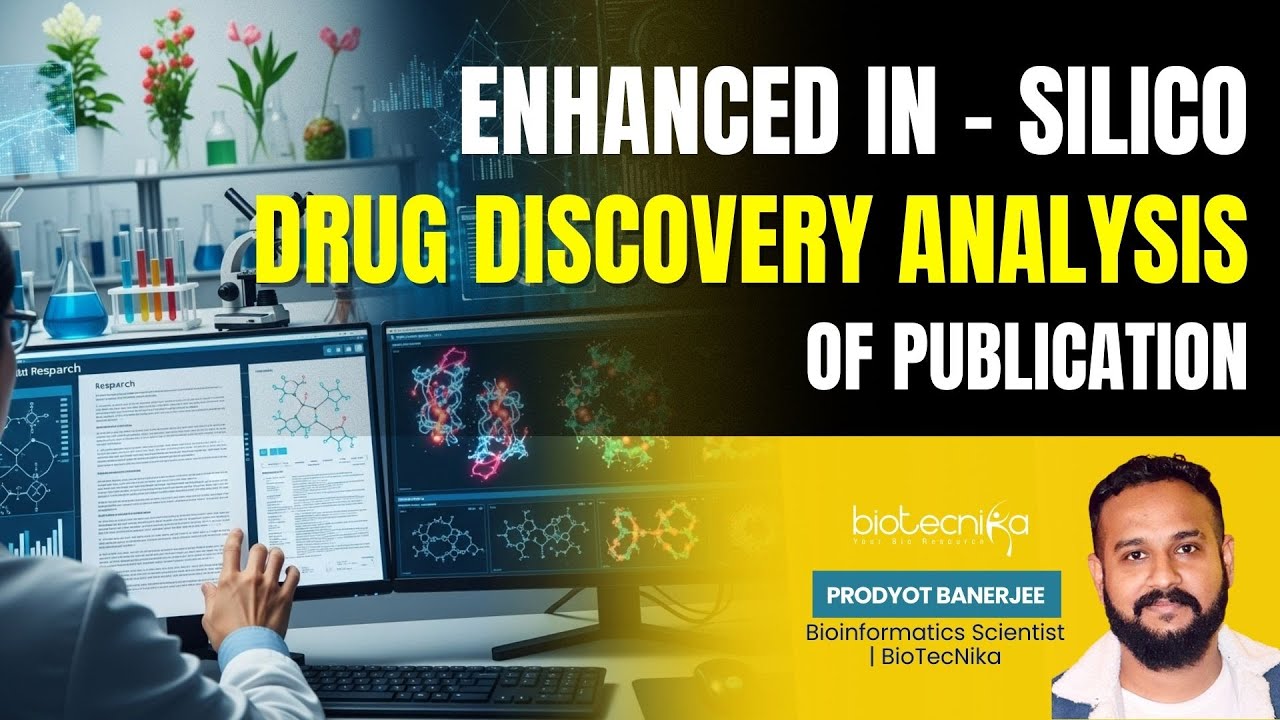 Enhanced In - Silico drug discovery analysis of publication