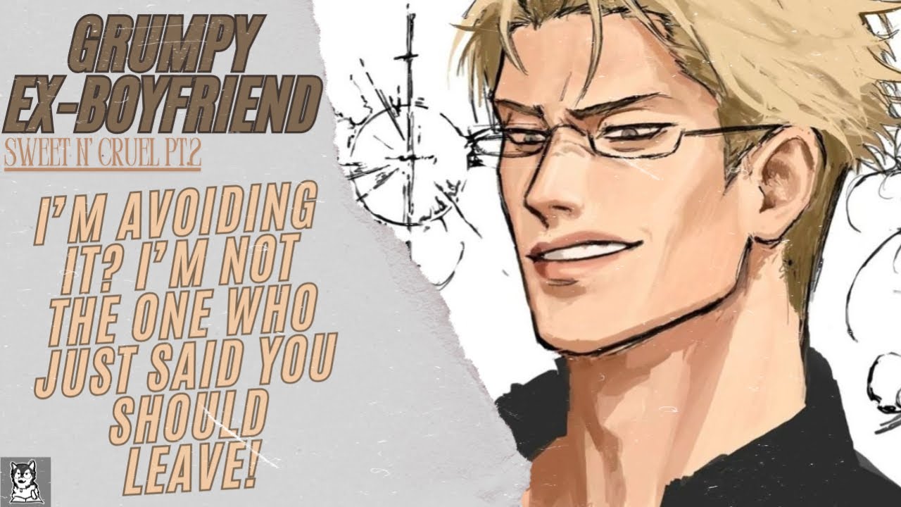 M4M: Tell Me You Still Love Me 2 [Exes to ?] [Argument] [Emotional] [Don’t leave] [Making up?]