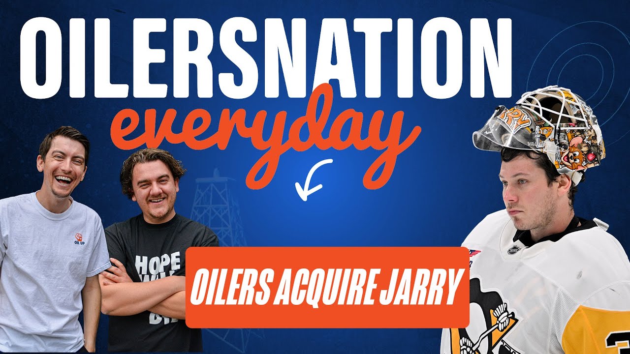 Edmonton Oilers Acquire Tristan Jarry | Oilersnation Everyday with Tyler & Liam