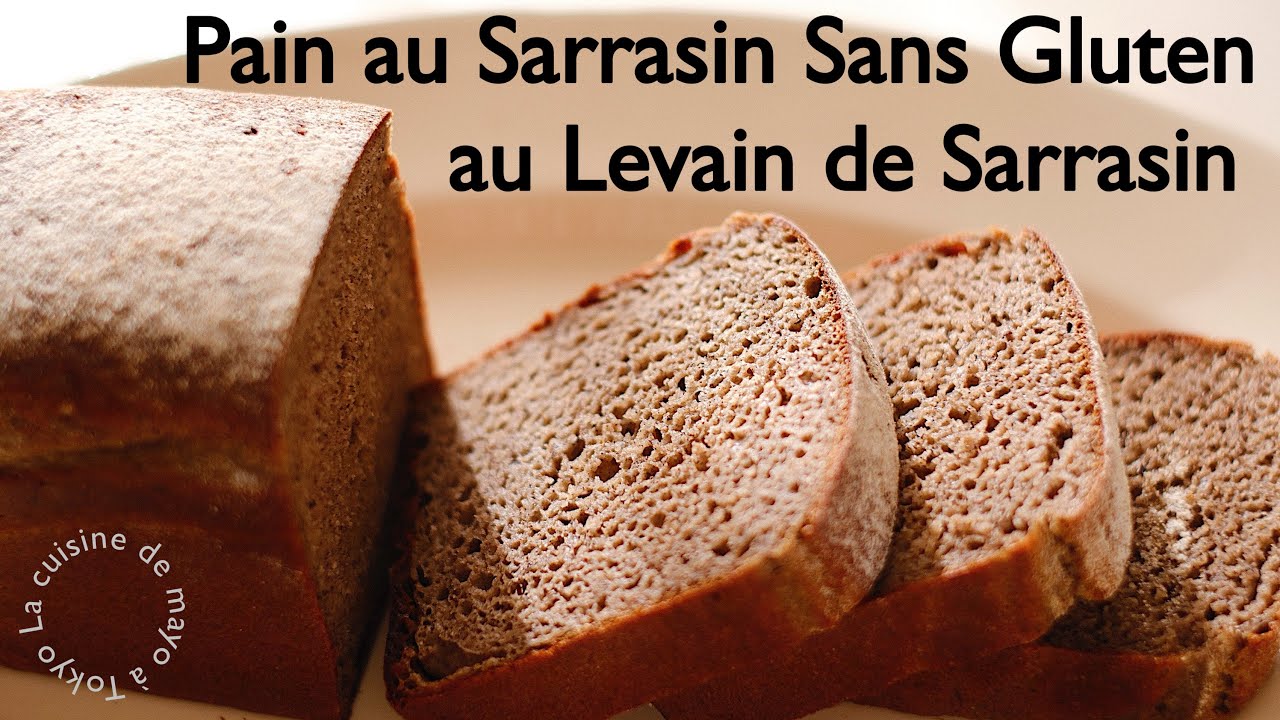 Comment faire le Pain au Sarrasin au Levain maison/ Sans Gluten/ Levain de sarrasin/ Gluten Free