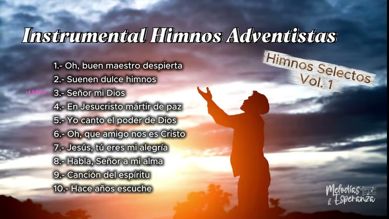 Himnos Adventistas Instrumentales | Música Cristiana para Orar y Meditar (30 Minutos)