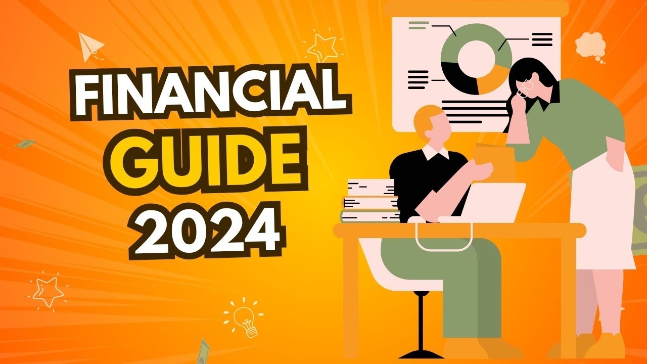Best Financial step by step guide for 2024
