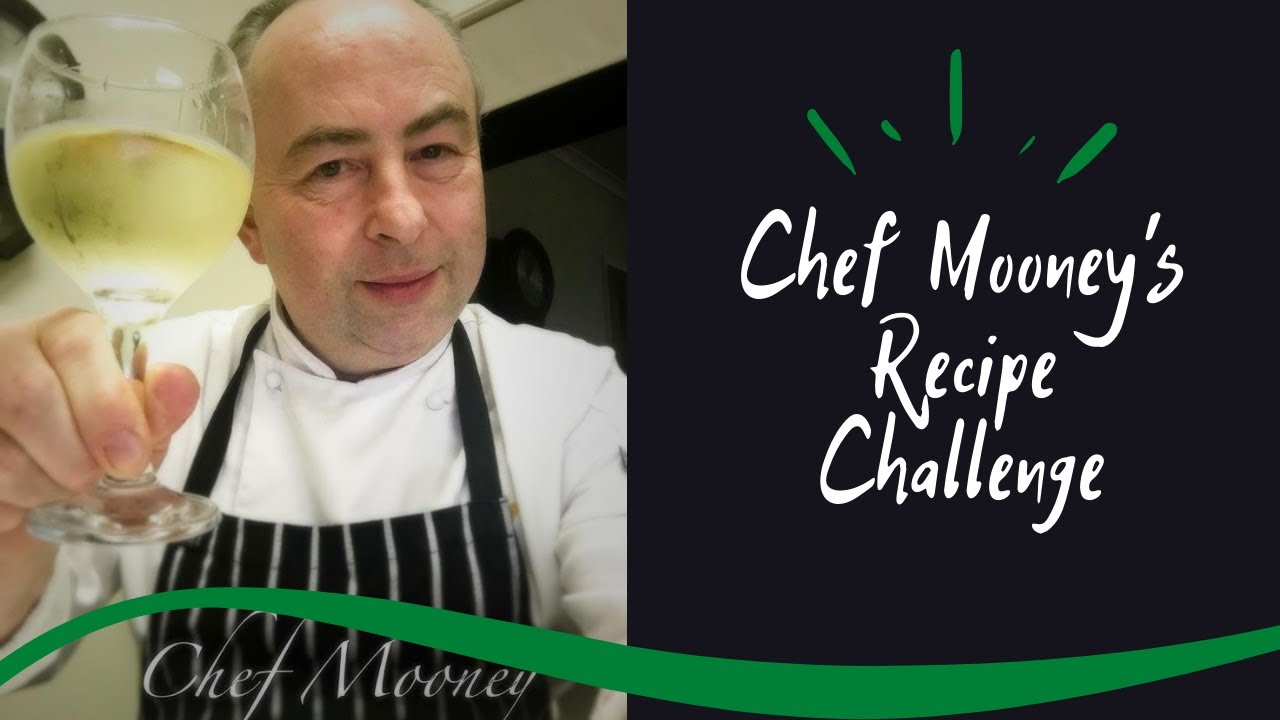 Chef Mooney's Recipe Challenge