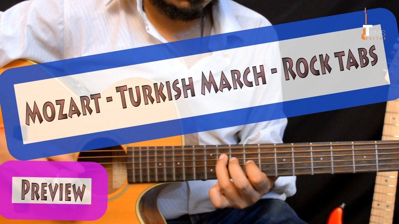 Mozart - Rondo Alla Turca - Turkish March Rock version guitar Lesson Preview