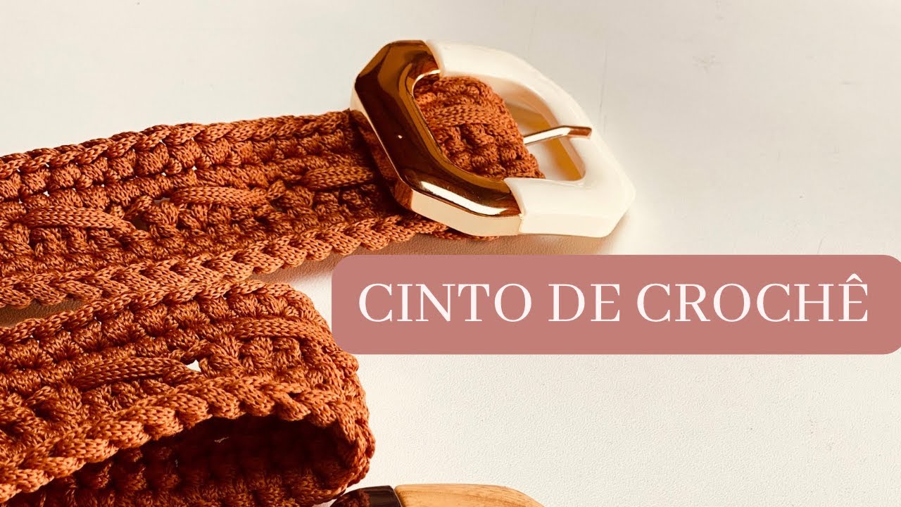 Cinto de crochê - passo a passo simples e rápido