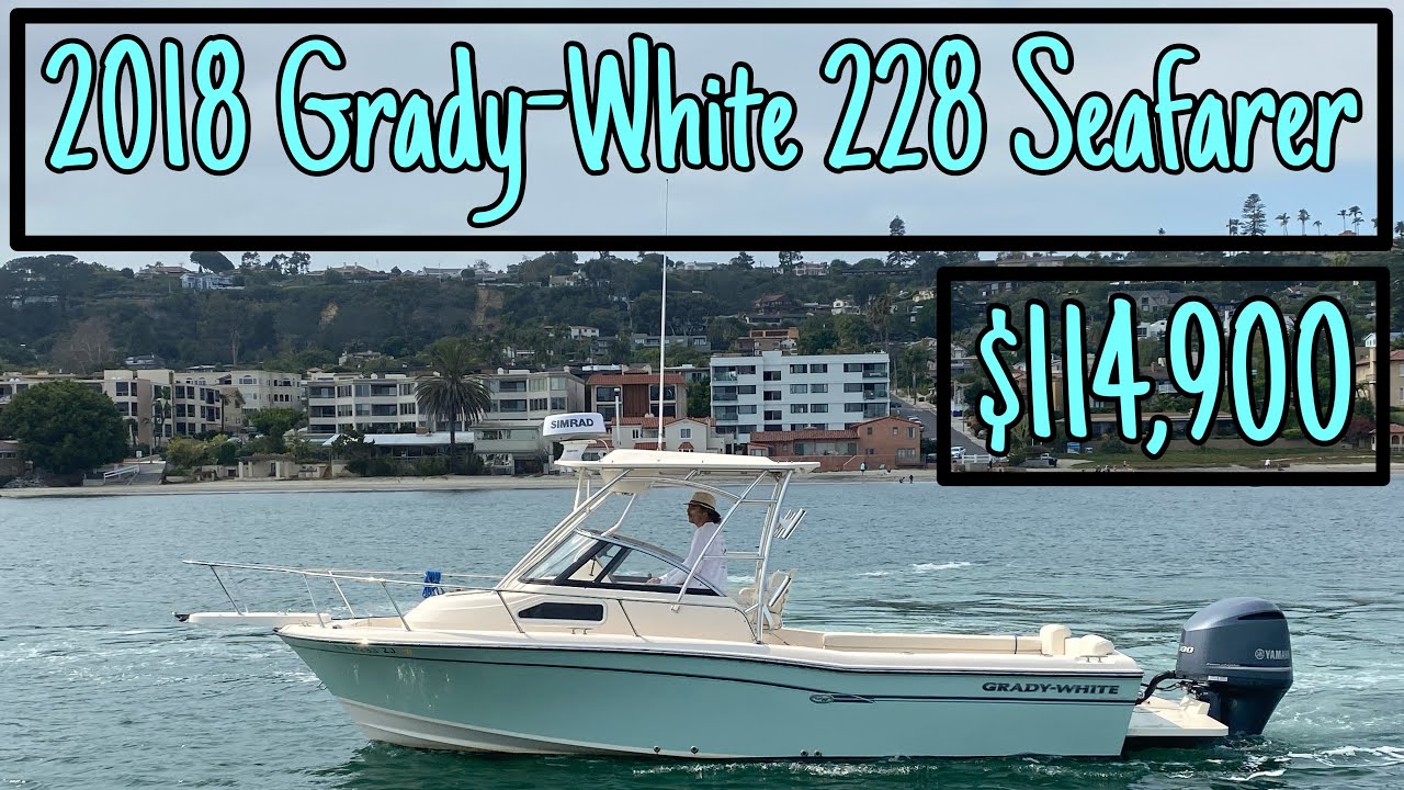 FOR SALE - 2018 Grady-White 228 Seafarer in San Diego, CA