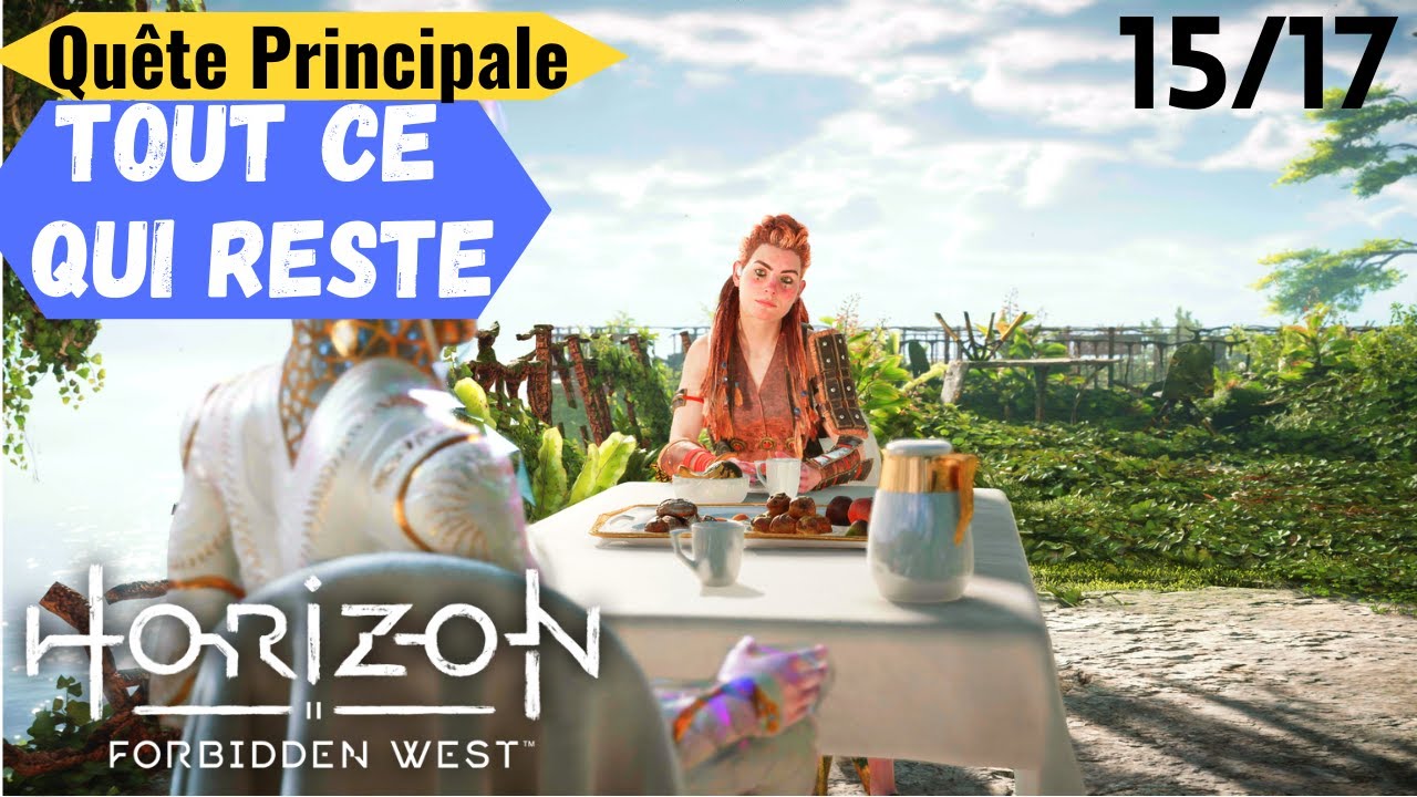 HORIZON FORBIDDEN WEST PS5 | Tout Ce Qui Reste  | Qu&ecirc;te Principale 15/17
