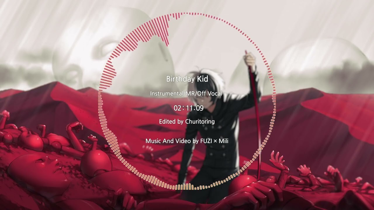 FUZI × Mili - Birthday Kid [Instrumental]