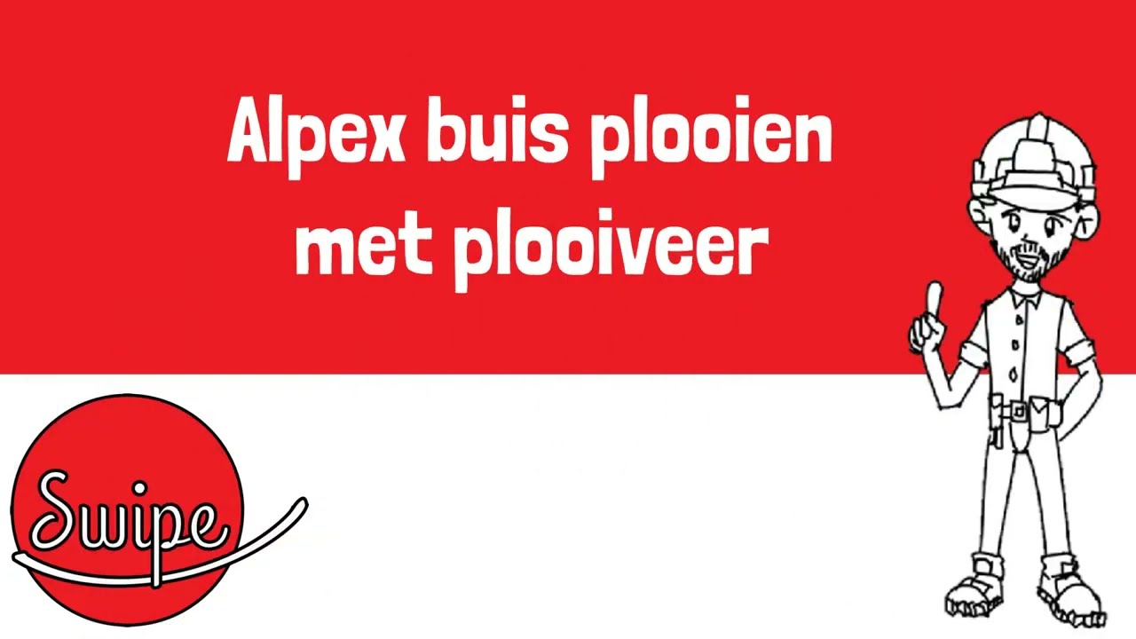 Swipe Sanitair - Alpex buis plooien met plooiveer