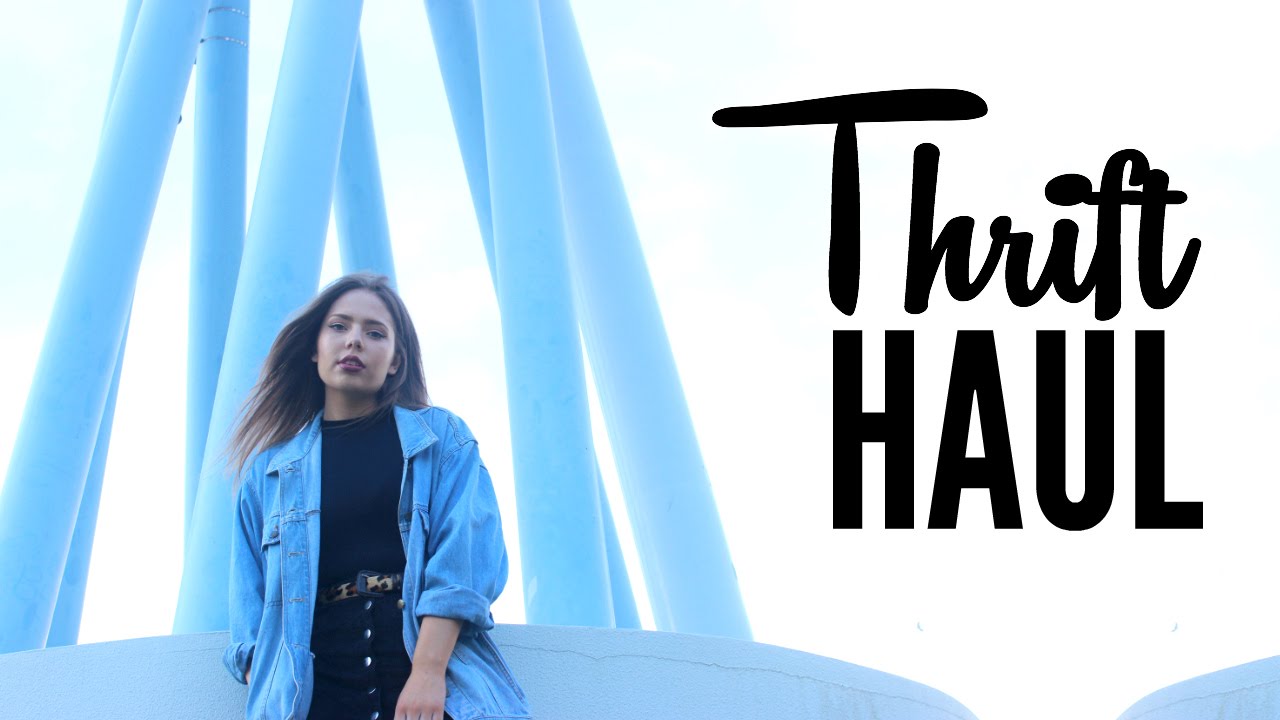 Thrift Haul & Lookbook | Steal The Spotlight