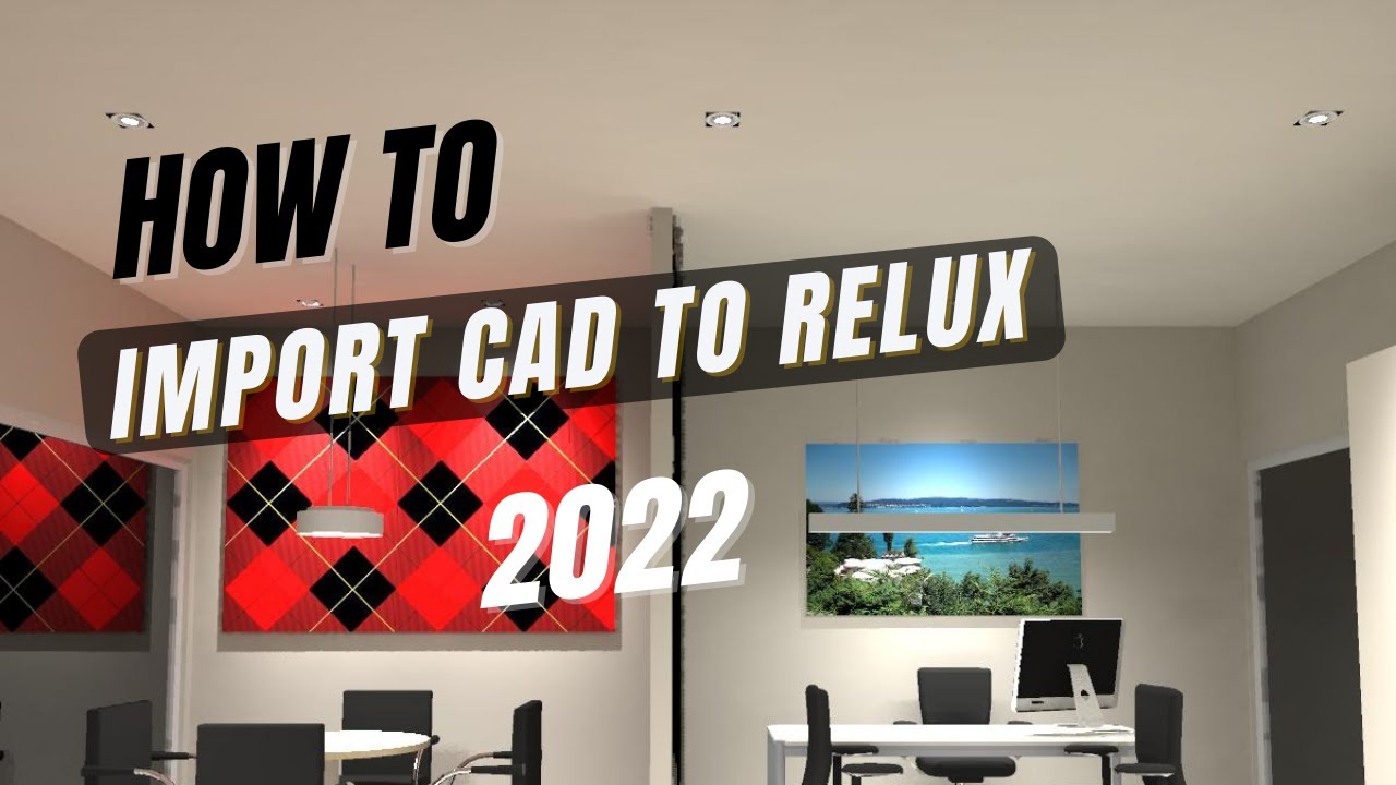 ReluxDesktop #4 Как импортировать план AutoCAD в RELUX