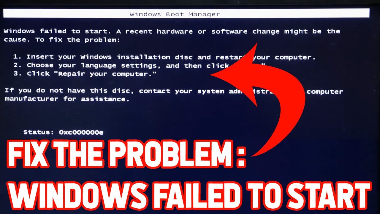 Fix the Problem : Windows Failed to Start a Recent Hardware or Software Change Might be the Cause