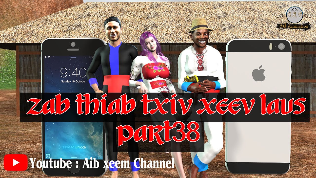 zab thiab txiv xeev laus part38