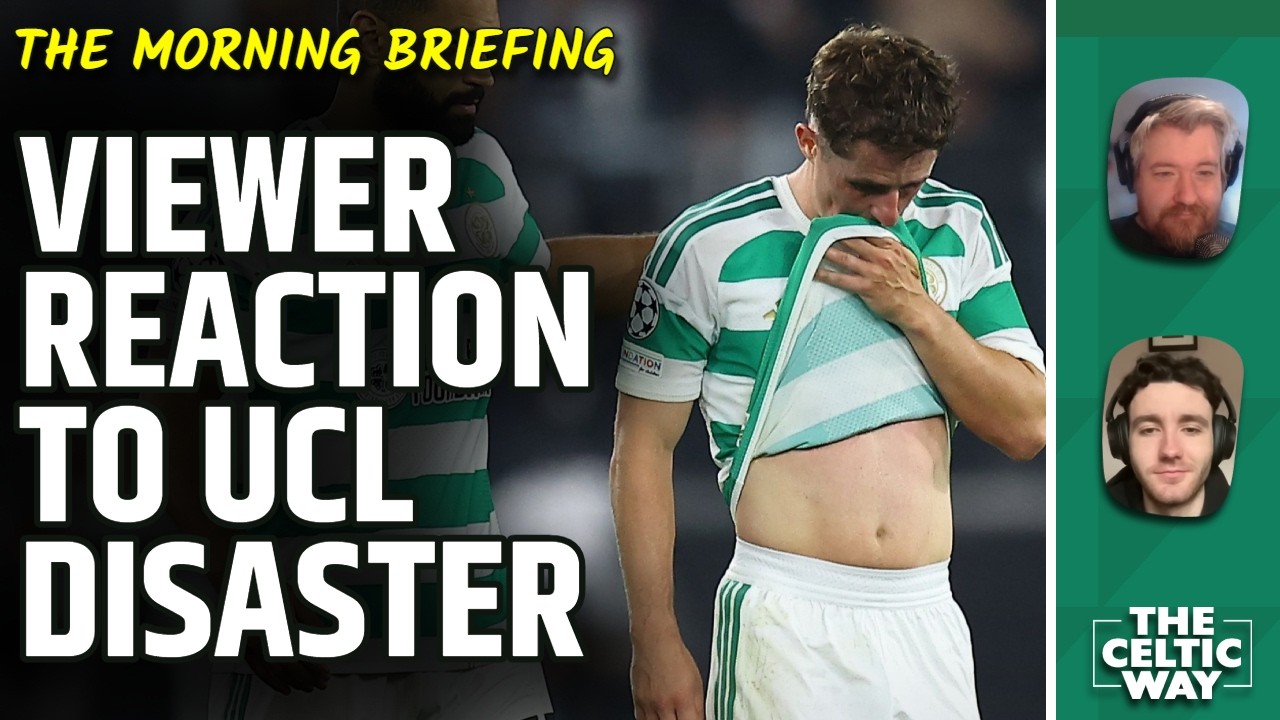 YOUR Reaction to Celtic's Champions League Calamity | Callum McGregor's Anger & Squad Admission