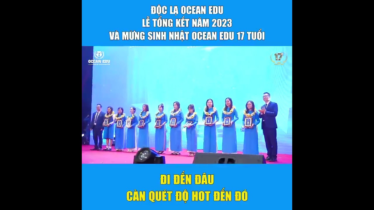 Độc lạ Ocean Edu Lễ mừng sinh nhật 17 năm