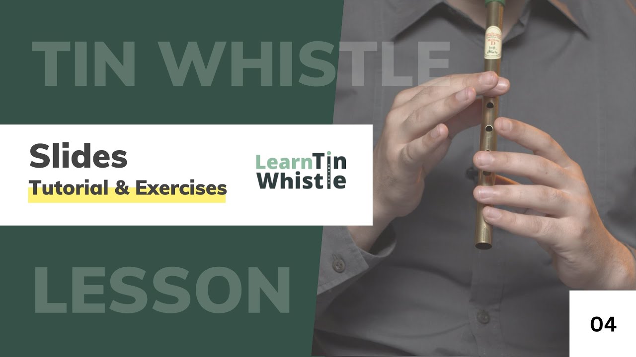 Slides Technique - Irish Tin Whistle Tutorial