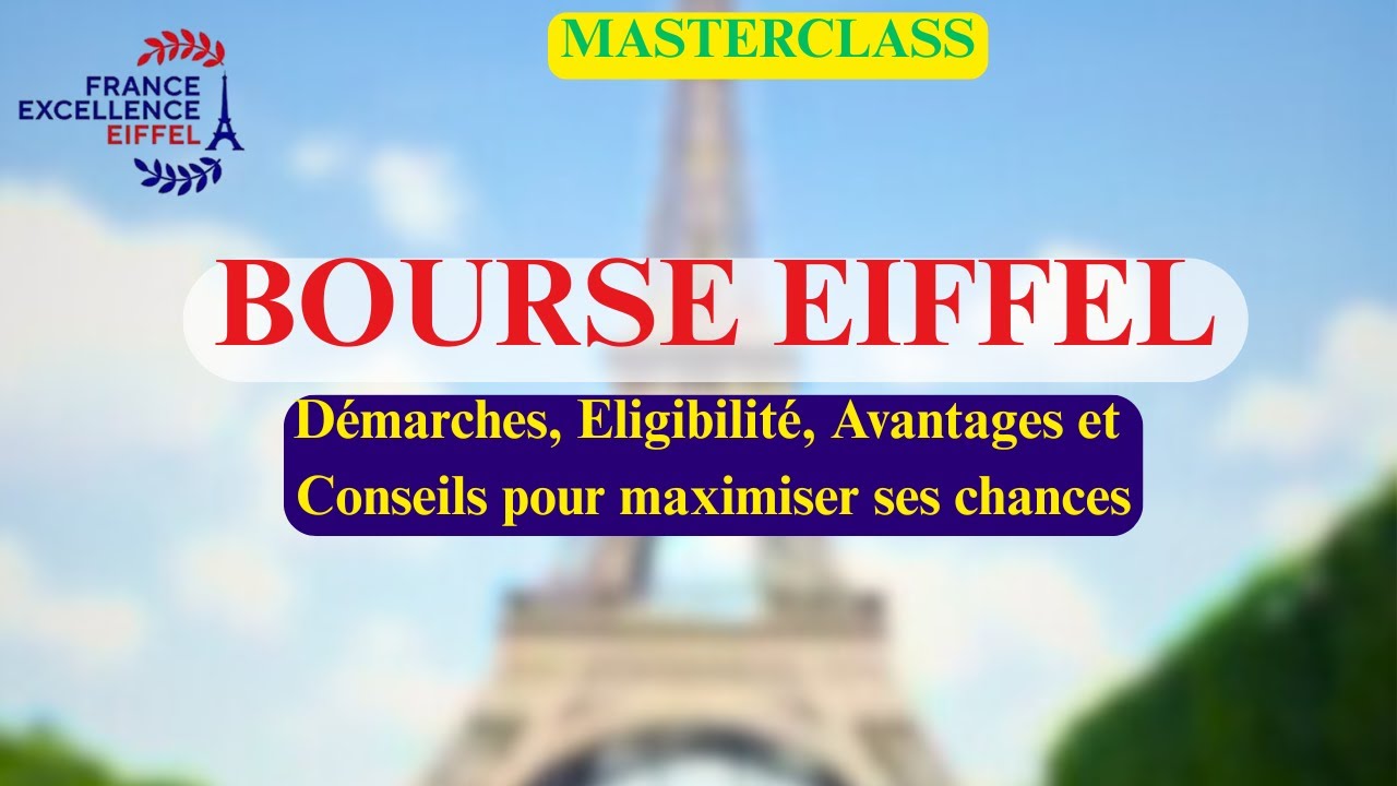 La BOURSE la plus PRESTIGIEUSE de FRANCE : Comment obtenir la Bourse Eiffel?
