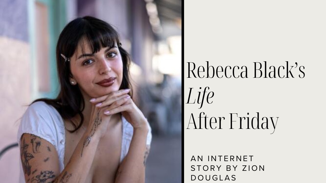 The Guide To Surviving The Internet: Rebecca Black's Life After Friday