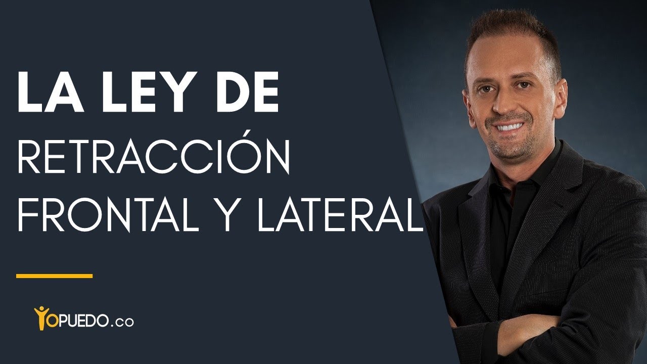 Ley de la retracción frontal y la retracción lateral