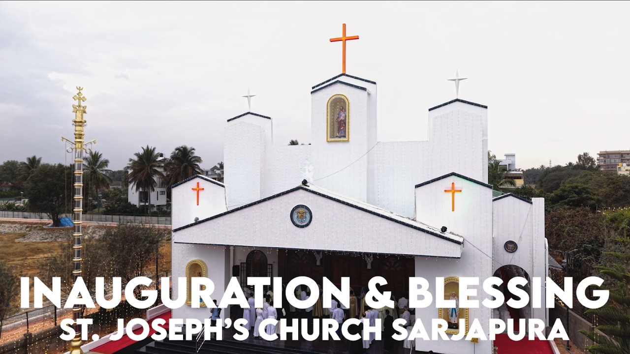 St Josephs Church Sarjapura, Bangalore | Blessing & Inauguration | After Movie | The Salt