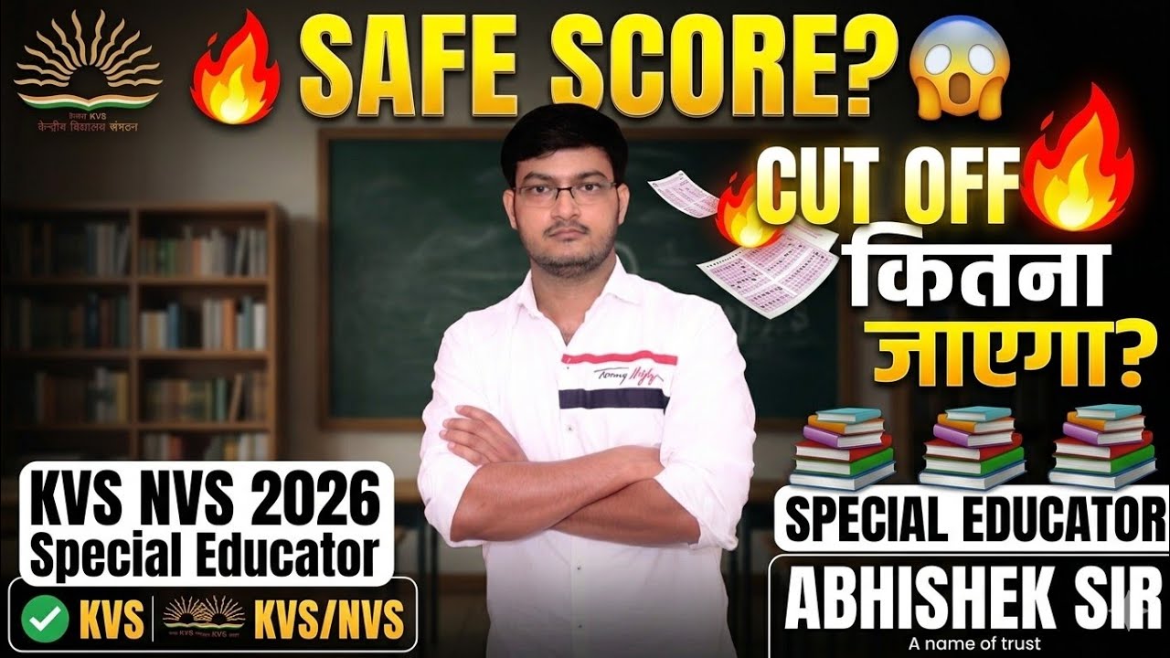 KVS NVS 2026 Tier-2 🔥 Special Educator Safe Score & Expected Cut Off |Full Analysis |By Abhishek Sir