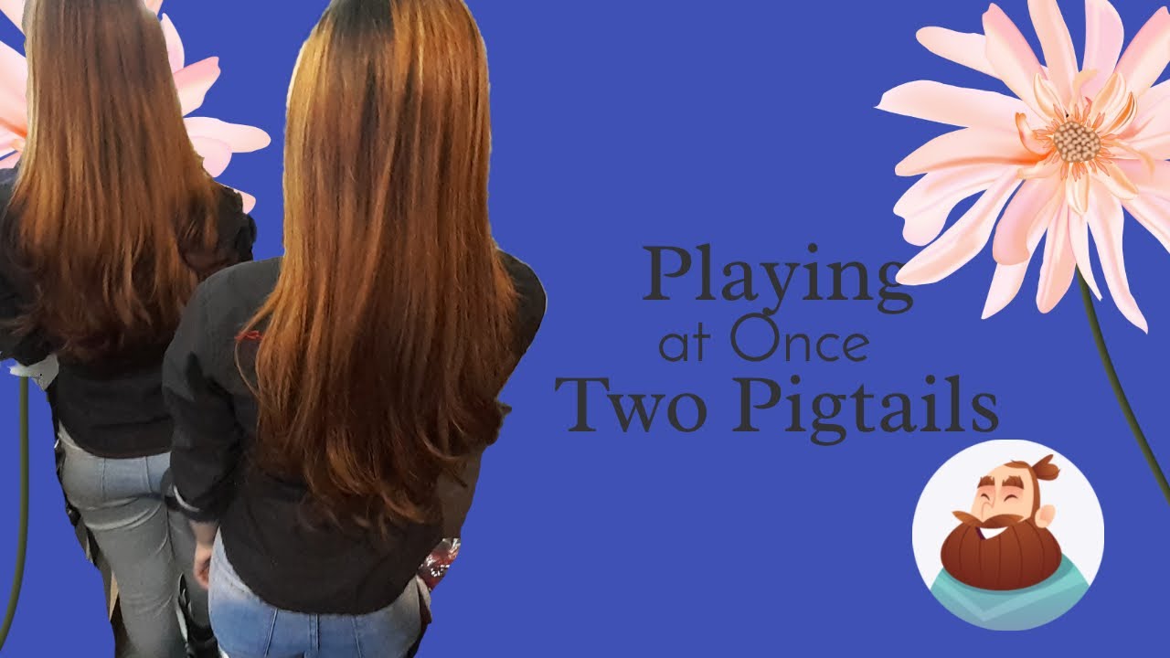 playing at once two pigtails of two cute girls | hairplay |longhair | cute