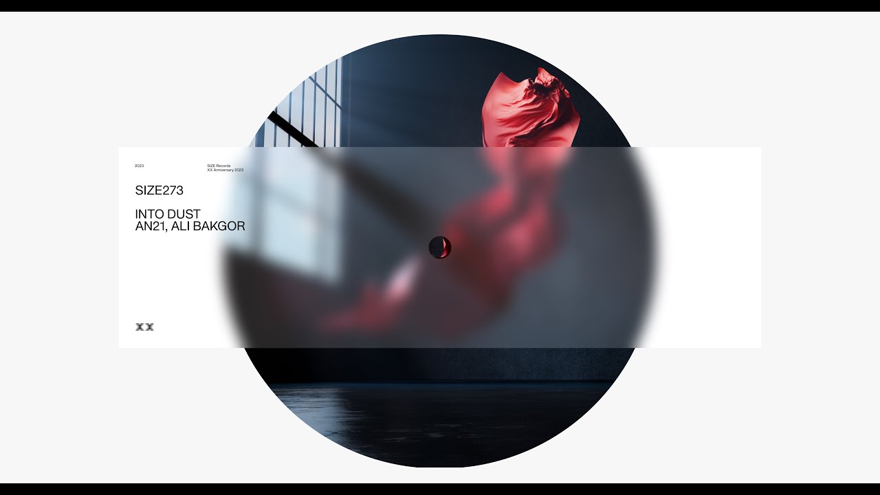 AN21, Ali Bakgor - Into Dust (Official Visualizer)