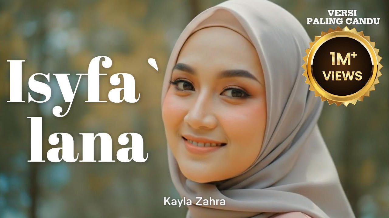 ISYFA`LANA - Kayla Zahra