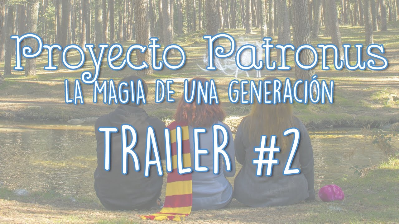 Proyecto Patronus (2016) | TRAILER OFICIAL #2 [Sub. Esp/Eng]