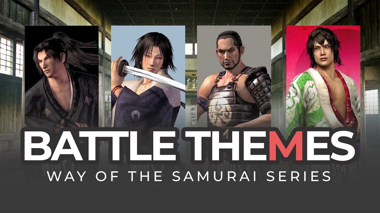 [侍道] Way of the Samurai Series - All Battle Themes