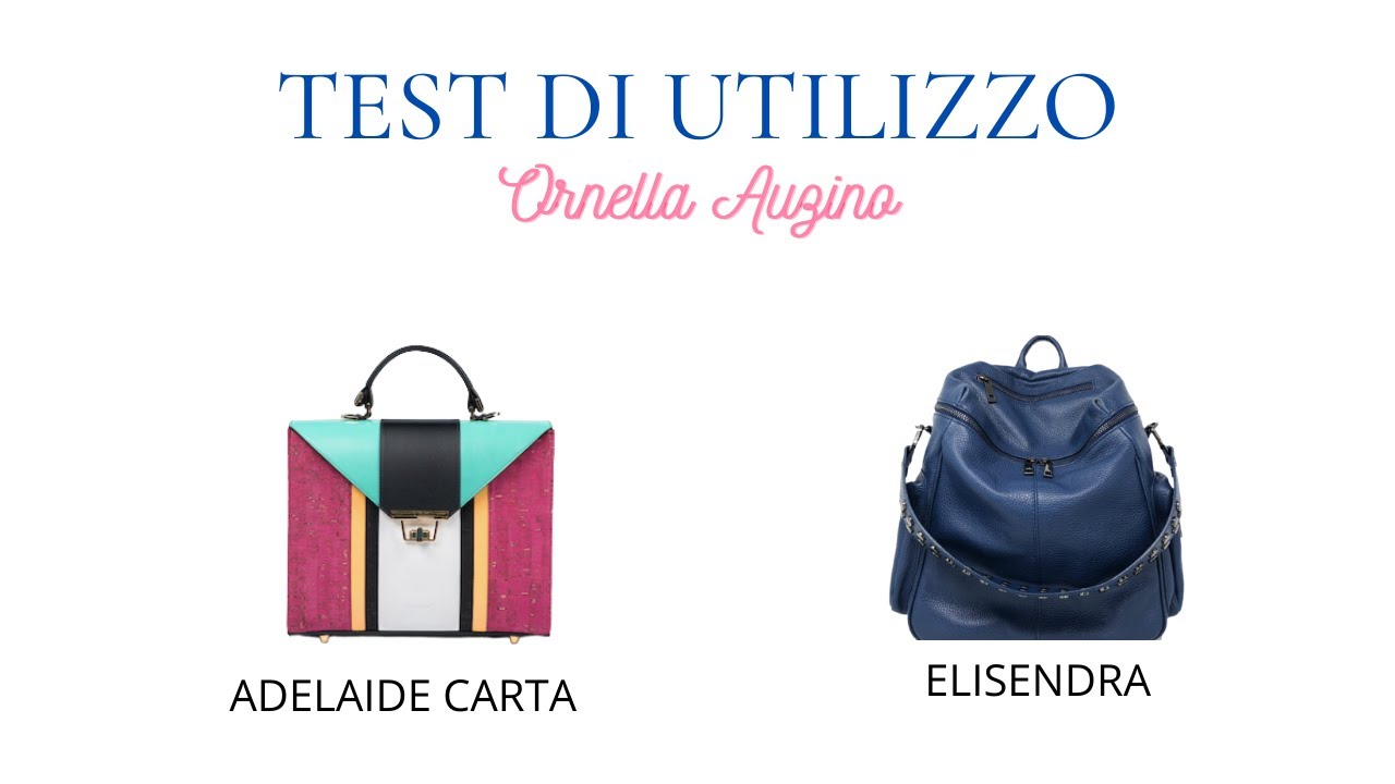 Test di utilizzo: Borsa Elisendra e Borsa Adelaide Carta. Com'è andata?